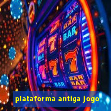 plataforma antiga jogo